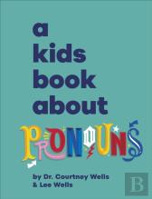 A Kids Book About Pronouns