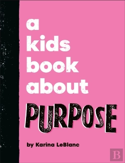 Bertrand.pt - A Kids Book About Purpose