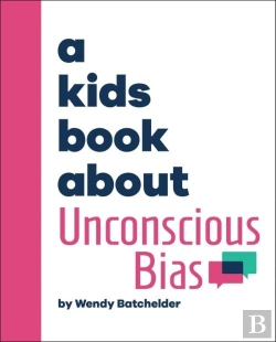 Bertrand.pt - A Kids Book About Unconscious Bias
