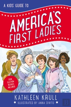 Bertrand.pt - A Kids' Guide To America'S First Ladies