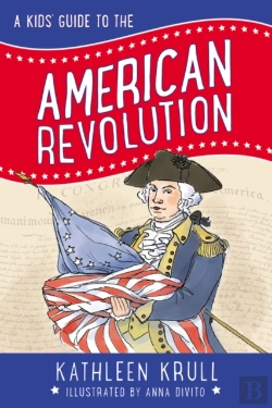 Bertrand.pt - A Kids' Guide To The American Revolution