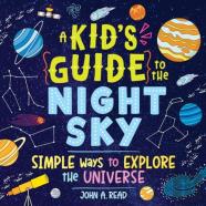 A Kid'S Guide To The Night Sky