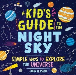 Bertrand.pt - A Kid'S Guide To The Night Sky