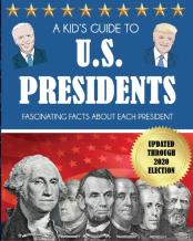 A Kid'S Guide To U.S. Presidents