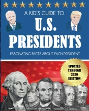 A Kid'S Guide To U.S. Presidents