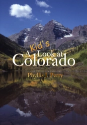 A Kid'S Look At Colorado