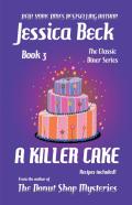 A Killer Cake