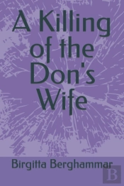 A Killing Of The Don'S Wife