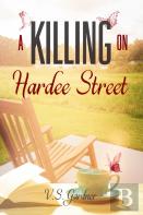 A Killing On Hardee Street