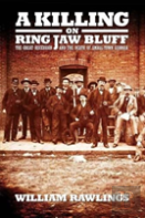 A Killing On Ring Jaw Bluff