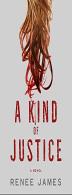 A Kind Of Justice