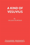 A Kind Of Vesuvius