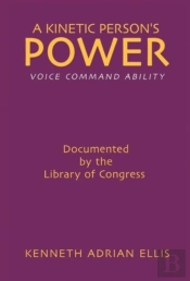A Kinetic Person'S Power:  Voice Command Ability