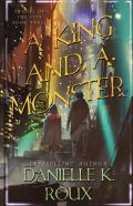 A King And A Monster
