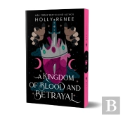 A Kingdom Of Blood And Betrayal (Deluxe Edition)