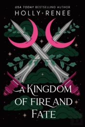 A Kingdom Of Fire And Fate