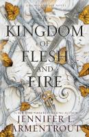 A Kingdom Of Flesh And Fire