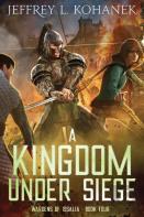 A Kingdom Under Siege