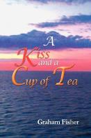 A Kiss And A Cup Of Tea