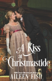 A Kiss At Christmastide