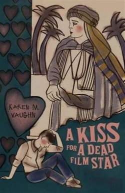 Bertrand.pt - A Kiss For A Dead Film Star And Other Stories