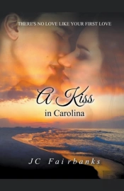 A Kiss In Carolina
