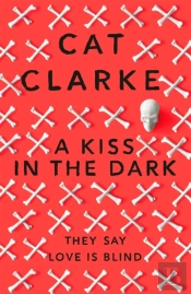 A Kiss In The Dark