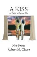 A Kiss To Build A Dream On
