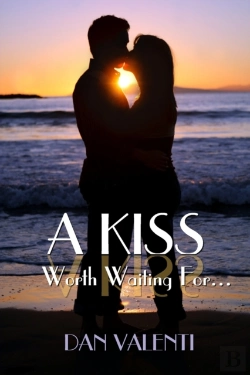 Bertrand.pt - A Kiss Worth Waiting For...