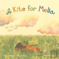 A Kite For Melia