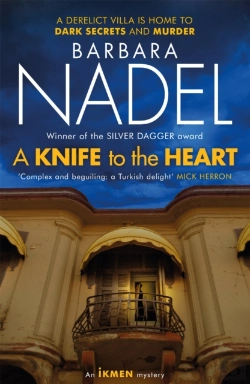 Bertrand.pt - A Knife To The Heart (Ikmen Mystery 21)