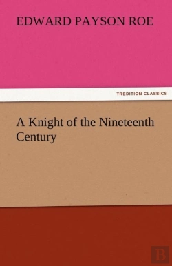 Bertrand.pt - A Knight Of The Nineteenth Century