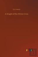 A Knight Of The White Cross
