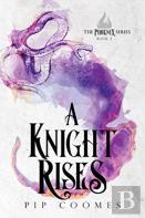 A Knight Rises