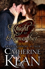 A Knight To Remember: A Medieval Romance