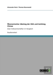A-Konomischer Abstieg Der Usa Und Aufstieg Chinas