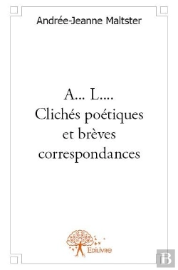 Bertrand.pt - A... L.... Cliches Poetiques Et Breves Correspondances