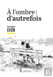 A L Ombre D Autrefois