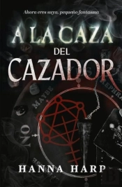 A La Caza Del Cazador