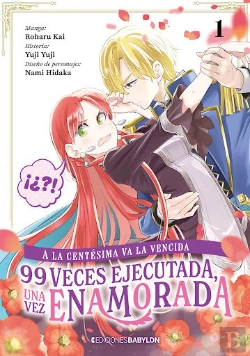Bertrand.pt - A La Centesima Va La Vencida: 99 Veces Ejecutada, Una Vez Enamorada 01