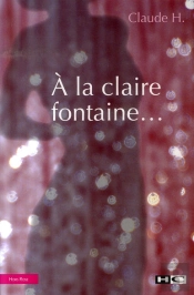 À La Claire Fontaine