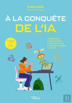 Bertrand.pt - À La Conquête De L'Ia : Collège Et Lycée