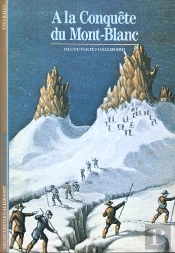 À La Conquête Du Mont-Blanc