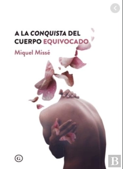 Bertrand.pt - A La Conquista Del Cuerpo Equivocado