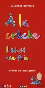 À La Crèche ; Il Était Une Fois...