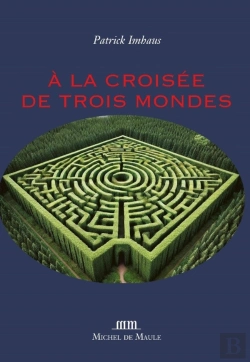 Bertrand.pt - À La Croisée De Trois Mondes