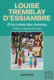 À La Croisée Des Chemins, Tome 4