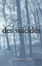 A La Croisee Des Suicides