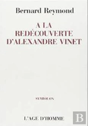 A La Decouverte D'Alexandre Vinet