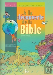 A La Découverte De La Bible